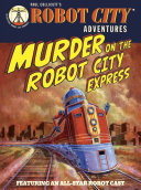 Murder on the Robot City Express cover
