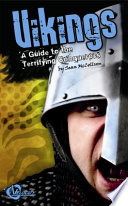 Vikings: A Guide to the Terrifying Conquerors cover