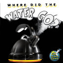 Where Did the Water Go? cover