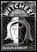 Witches! The Absolutely True Tale of Disaster in Salem cover