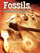 Fossils, Uncovering the Past cover
