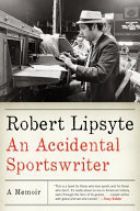 An Accidental Sportswriter: A Memoir cover