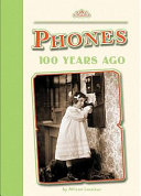 Phones: 100 Years Ago cover