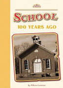 School: 100 Years Ago cover