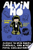 Alvin Ho: Allergic to Dead Bodies, Funerals, and Other Fatal Circumstances cover