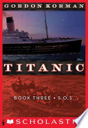 Titanic: Book Three: S.O.S. cover