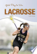 Girls Play to Win Lacrosse cover