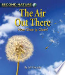 The Air out There: How Clean Is Clean? cover