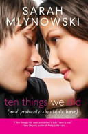 Ten Things We Did (and Probably Shouldn't Have) cover