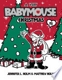 Babymouse: A Very Babymouse Christmas cover