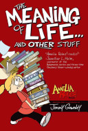 The Meaning of Life...and Other Stuff cover