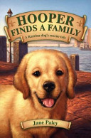 Hooper Finds a Family: A Hurricane Katrina Dog's Survival Tale cover