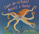 Even an Octopus Needs a Home cover
