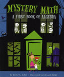 Mystery Math: A First Book of Algebra cover
