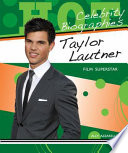Taylor Lautner: Film Superstar cover