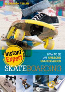 Skateboarding: How to Be an Awesome Skateboarder cover