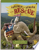 Benjamin and Bumper to the Rescue cover