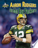 Aaron Rodgers and the Green Bay Packers: Super Bowl XLV cover