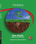 New Plants: Seeds in the Soil Patch cover