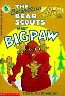 The Berenstain Bear Scouts Meet Bigpaw cover