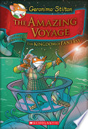 The Amazing Voyage: The Third Adventure in the Kingdom of Fantasy cover