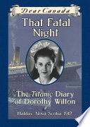 That Fatal Night: The Titanic Diary of Dorothy Wilton cover