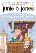 Junie B. Jones and Some Sneaky Peeky Spying cover