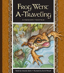 Frog Went A-Traveling: A Russian Folktale cover