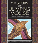 The Story of Jumping Mouse: A Native American Folktale cover