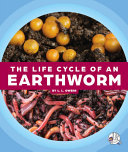 The Life Cycle of an Earthworm cover