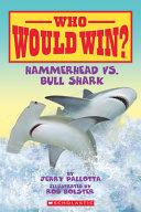 Who Would Win? Hammerhead vs. Bull Shark cover