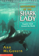 Adventures of the Shark Lady: Eugenie Clark Around the World cover