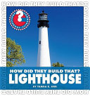 How Did They Build That? Lighthouse cover