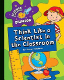 Think Like a Scientist in the Classroom cover