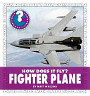 How Does It Fly? Fighter Plane cover