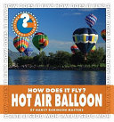 How Does It Fly? Hot Air Balloon cover