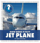 How Does It Fly? Jet Plane cover