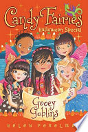 Gooey Goblins: Candy Fairies Halloween Special cover