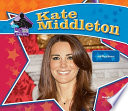 Kate Middleton: Real-Life Princess cover