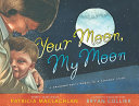 Your Moon, My Moon: A Grandmother's Words to a Faraway Child cover