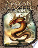 Mayan and Aztec Mythology cover