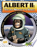 Albert II: The 1st Monkey in Space cover