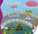 Flip-Flop and the Bully Frogs Gruff cover