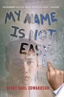 My Name Is Not Easy cover