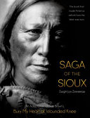 Saga of the Sioux: An Adaptation of Dee Brown's Bury My Heart at Wounded Knee cover