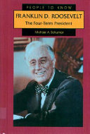 Franklin D. Roosevelt: The Four-Term President cover