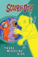 Scooby-Doo and Those Meddling Kids cover