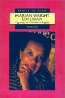 Marian Wright Edelman: Fighting for Children's Rights cover