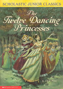 The Twelve Dancing Princesses cover