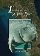 Trouble on the St. Johns River cover